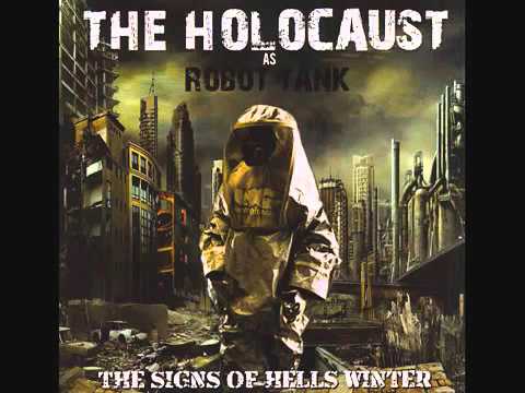 Holocaust as Robot Tank Signs of Hell's Winter (2012) [Full Album]