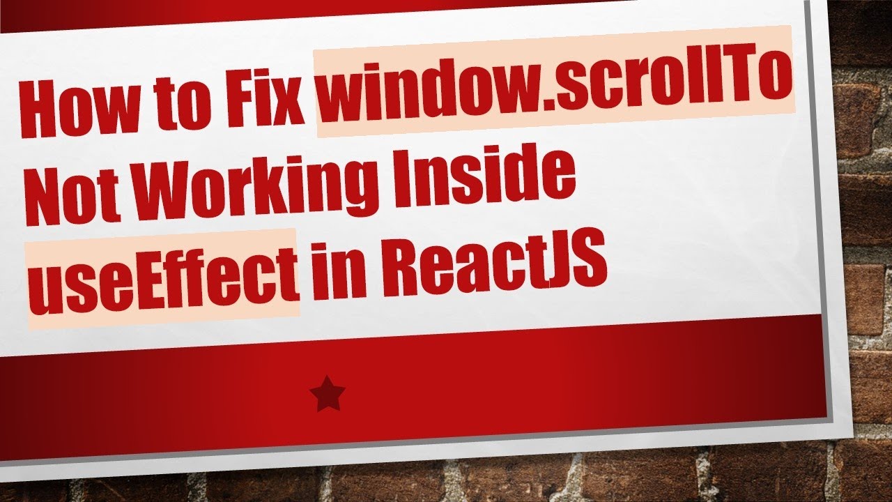 How to Fix window.scrollTo Not Working Inside useEffect in ReactJS