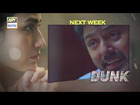 Dunk Episode 4 - Teaser - ARY Digital Drama