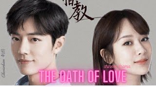 Download lagu Oath of Love | Chinese Drama | Xiao Zhan | Andy Yang mp3