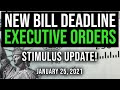 STIMULUS DEADLINE! EXECUTIVE ORDERS! $2000 STIMULUS CHECK UPDATE & STIMULUS PACKAGE 1/25/2021 STIMULUS DEADLINE! EXECUTIVE ORDERS! $2000 STIMULUS CHECK UPDATE & STIMULUS PACKAGE 1/25/2021