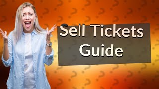 Can you sell Ticketmaster tickets on Viagogo?