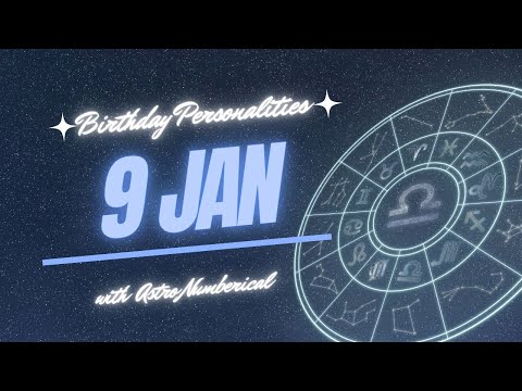 9 January Zodiac Horoscope: Birthday Personality & Traits Revealed