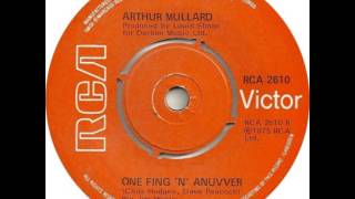 Arthur Mullard - One Fing &#39;N&#39; Anuvver