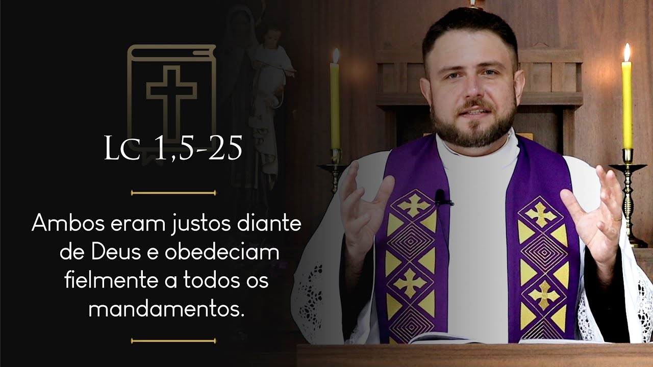 Homilia Diária | Quinta-feira - 3ª Semana do Advento (Lc 1,5-25)