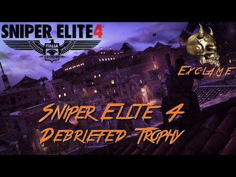 Sniper Elite 4: Deathstorm 2 - Debriefed Trophy / Achievement Guide