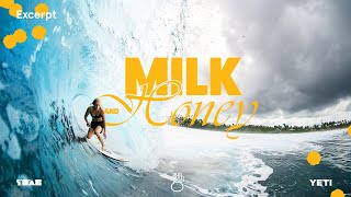 Milk &amp; Honey — A surf film starring Caity Simmers, Stephanie Gilmore, Coco Ho, and Frankie Harrer