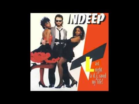 Indeep - Last Night A D.J. Saved My Life HQ