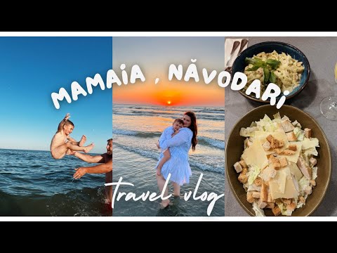 VLOG DE CĂLĂTORIE // Mamaia Năvodari , August 2023