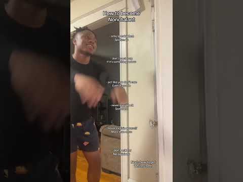 How to become nonchalant