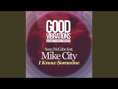 I Know Someone (Sean's Mackology Dub)