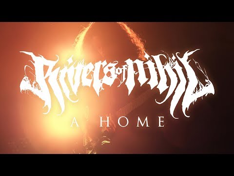 Rivers of Nihil - A Home (OFFICIAL VIDEO)