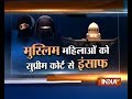 'Victory of Islam, Constitution': Muslim women hail SC verdict on triple talaq