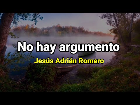 No Hay Argumento - Pistas De Jesus Adrian Romero