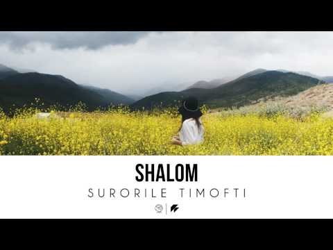 Shalom - Surorile Timofti