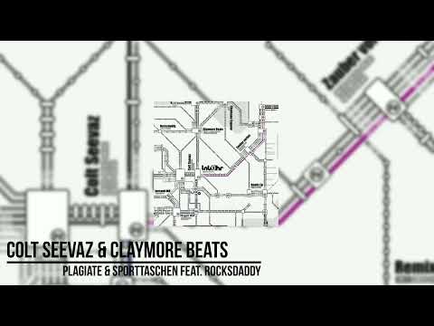 Colt Seevaz & Claymore Beats - Plagiate & Sporttaschen feat. Rocksdaddy