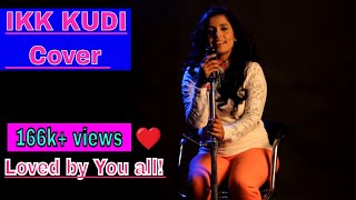 Ikk Kudi |Female best cover song|Anin|Diljit Dosanjh|Udta Punjab