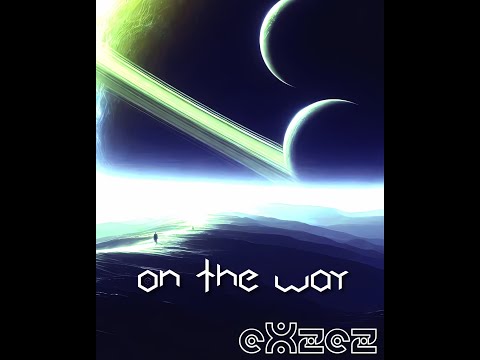 eXzez - On the Way