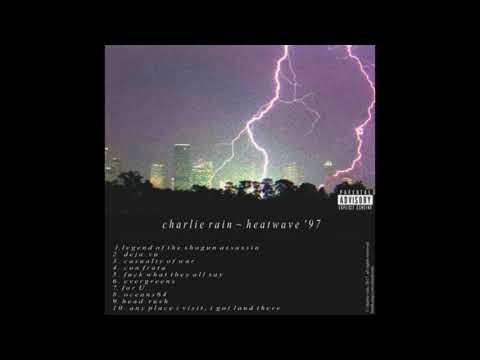 charlie rain - heatwave '97 [Lofi hip hop full tape]
