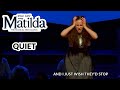 Matilda Jr | Quiet | Sing-Along