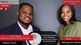EP-23 | Makete Thema ON #MiningSustainability #FutureOfMining #SustainableMining