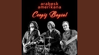 Arabesk Amerikana (feat. Selcuk Sami Cingi &amp; Thomas Germain)