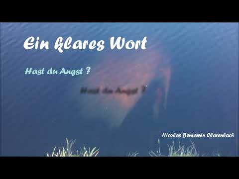Ein klares Wort - Hast du Angst?