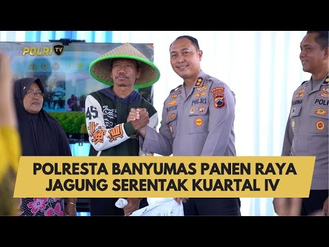 POLRESTA BANYUMAS PANEN RAYA JAGUNG SERENTAK KUARTAL IV