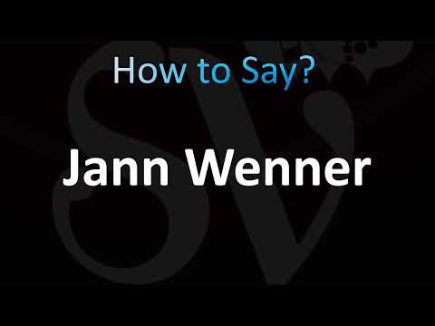 How to Pronounce Jann Wenner (CORRECTLY!)