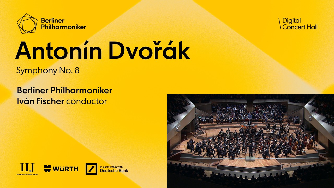 Dvořák: Symphony No. 8 / Fischer · Berliner Philharmoniker