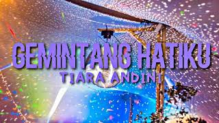 Download lagu Tiara Andini - Gemintang Hatiku (Sped Up) (Hati Ini Terbius Candu Asmaramu) TikTok Version mp3