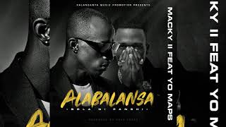 Macky 2 Feat Yo Maps - Alabalansa (Official Audio 