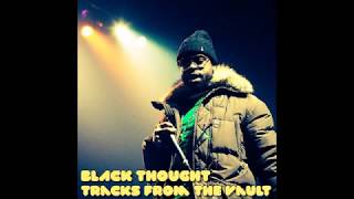 Black Thought - Tracks From the Vault 💿 (Full Album)