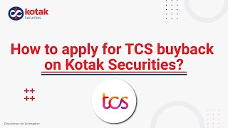 TCS Buyback | Apply via Kotak Securities | Process | MTF | Eligibility | Shares