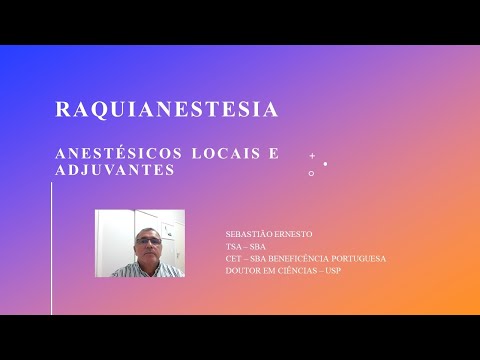 Raquianestesia – Anestésicos Locais e Adjuntos