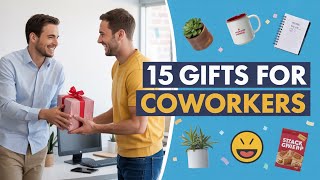 15 Thoughtful Gift Ideas for Coworkers 🎁 Fun & Professional.