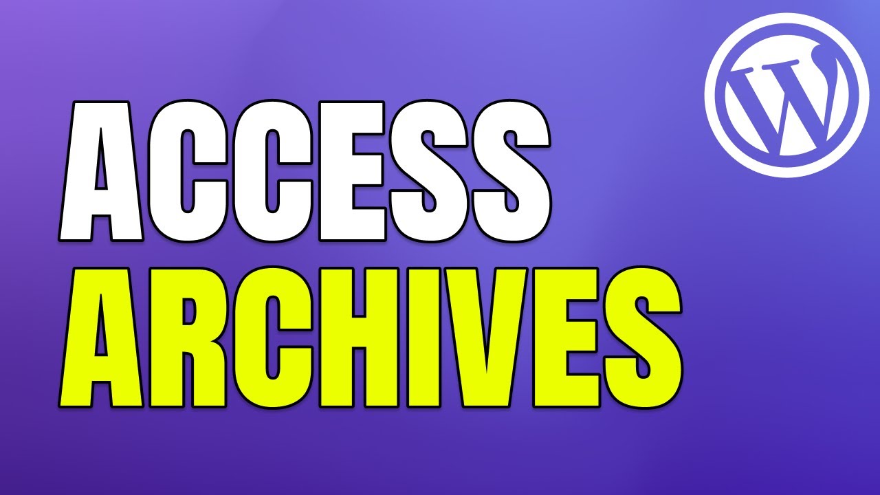 How to Access Archive Pages in WordPress