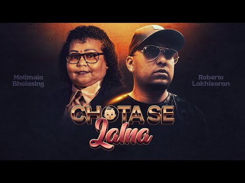 ROBERTO LAKHISARAN FT MOTIMALA BHOLASING | CHOTA SE LALNA (SOHAR)