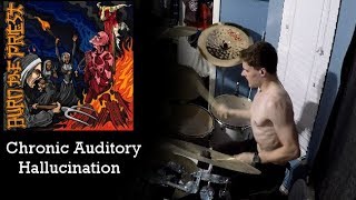 Burn The Priest: Chronic Auditory Hallucination (drum cover)