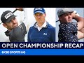 2021 Open Championship Round 1 Recap | Bryson DeChambeau, Jordan Spieth, & MORE | CBS Sports HQ