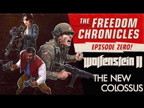 Wolfenstein II - The Freedom Chronicles DLC - Let's Play - Episode 0 | DanQ8000