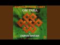 Om Tara / Celebration
