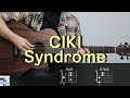 CIKI (시키) - Syndrome 기타 코드, 커버, 타브 악보 l Guitar cover, Acoustic, Chord, Tutorial