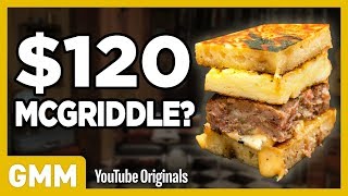 $120 McGriddle Taste Test | FANCY FAST FOOD