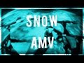 AMV Blue Exorcist S N O W