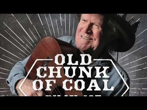 I'm Just An Old Chunk Of Coal - Billy Joe Shaver