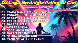 Download lagu DJ NOSTALGIA KEVIN TERBARU 2026 - Lagu Kenangan Lawas Terpopuler TIADA NAMA SEINDAH NAMAMU mp3 Download lagu DJ NOSTALGIA KEVIN TERBARU 2026 - Lagu Kenangan Lawas Terpopuler TIADA NAMA SEINDAH NAMAMU mp3