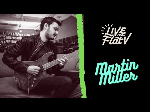 Live From Flat V - Martin Miller Interview