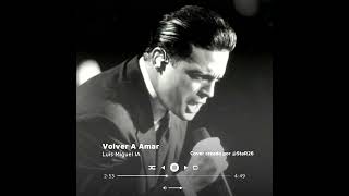 Luis Miguel IA - Volver A Amar (Cristian Castro) (Definitivo)