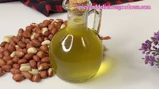 PEANUT OIL | HOW TO MAKE 100%  PURE GROUNDNUT OIL AT HOME | 2 METHODS | @SpicyDeliciousGoodness